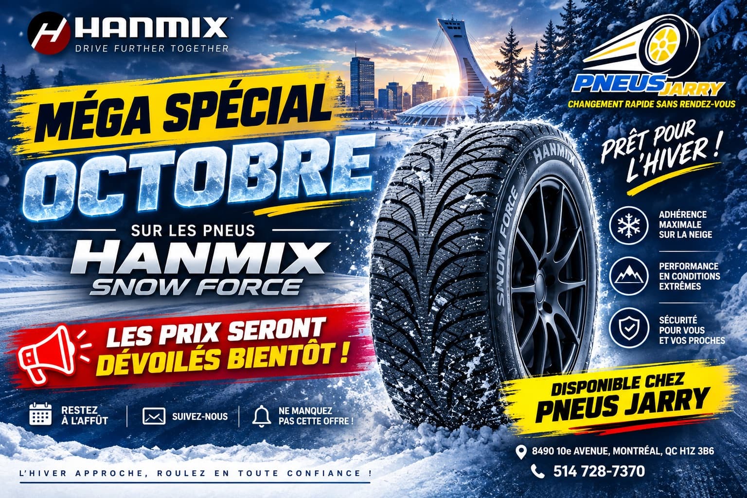 Méga spécial octobre sur les pneus Hanmix Snow Force, disponibles chez Pneus Jarry